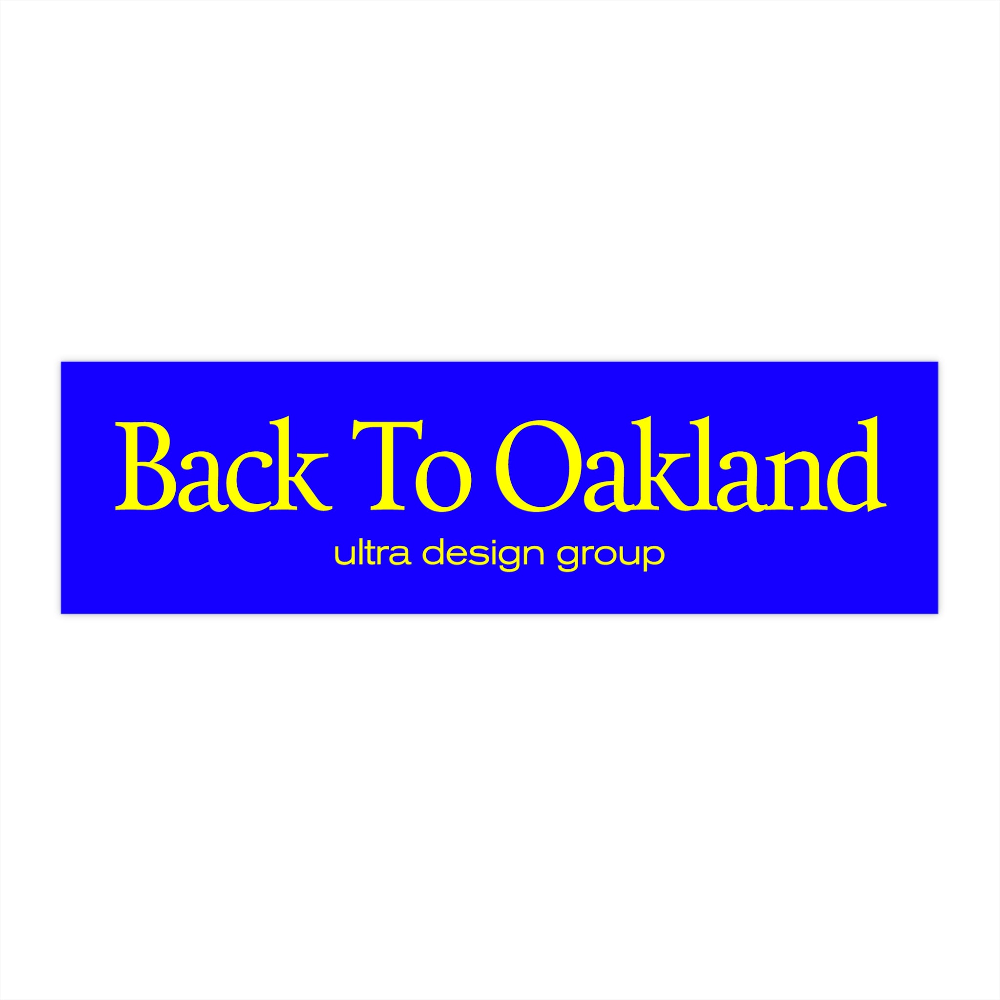Back To Oakland Bumper Sticker